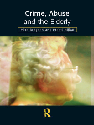 cover image of Crime, Abuse and the Elderly
